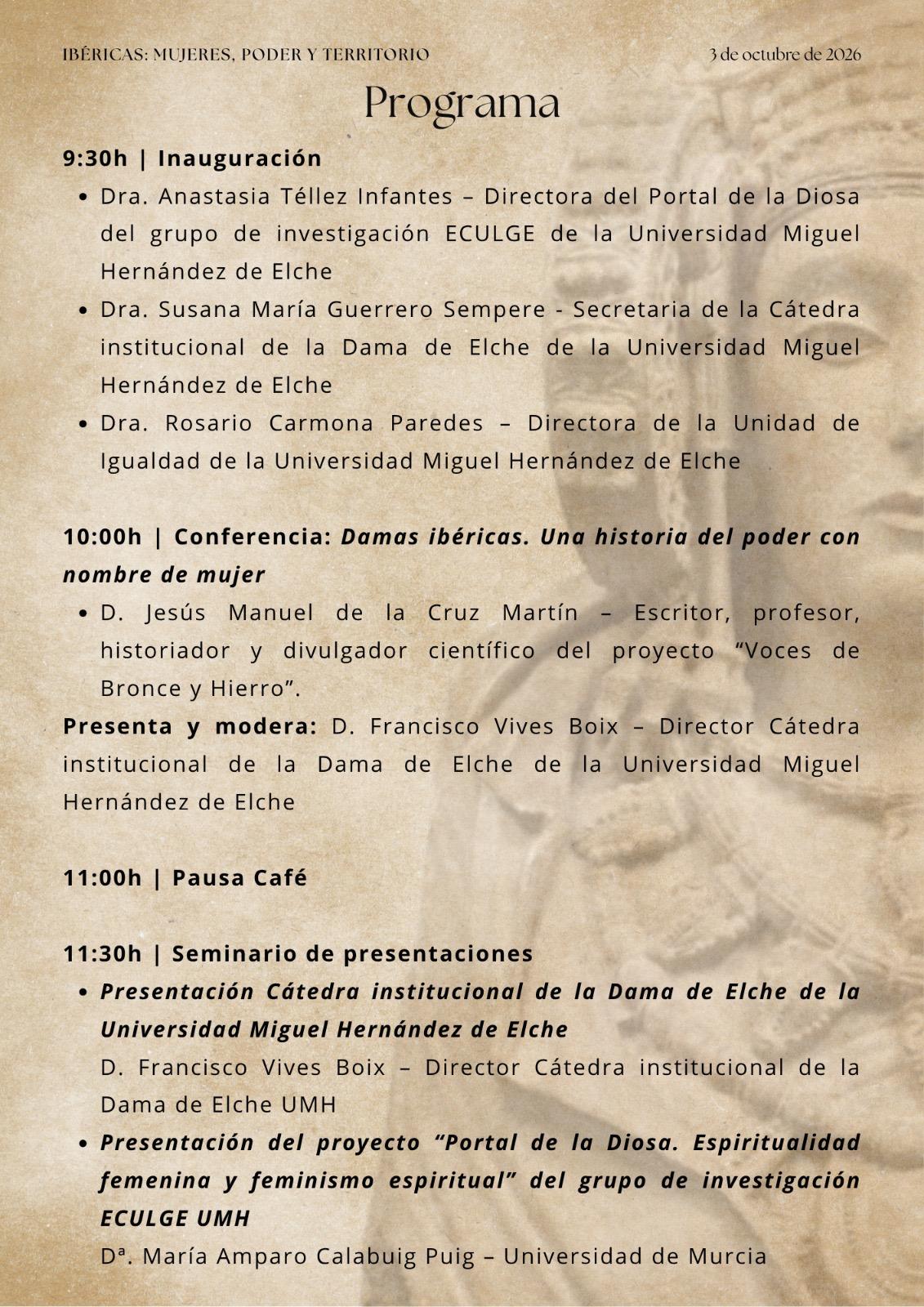Programa, página 1: inauguración a las 9:30; conferencia Damas ibéricas. Una historia del poder con nombre de mujer, a las 10:00; pausa café a las 11:00 y seminario de presentaciones a las 11:30.
