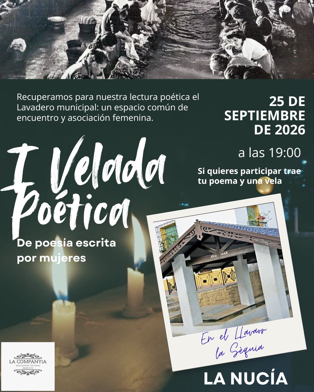 Cartel de la I Velada Poética de poesía escrita por mujeres, con imágenes de un lavadero y velas encendidas. 25 de septiembre de 2026, a las 19:00, en el Llavador la Séquia, La Nucía. Para participar, trae tu poema y una vela.